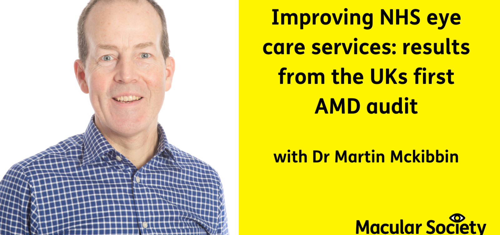Improving NHS Eye Care Services webinar with Martin Mckibbin